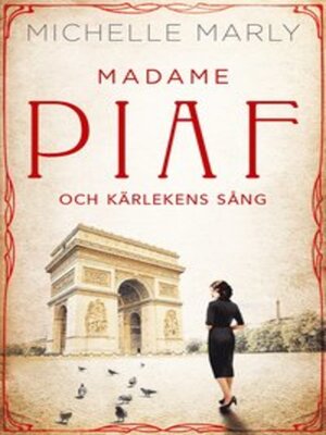 cover image of Madame Piaf och kärlekens sång